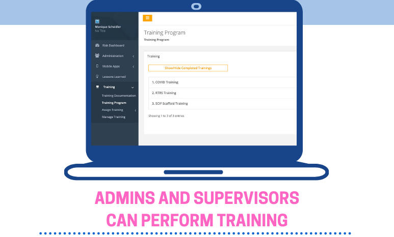 Admins and Supervisors can perform training